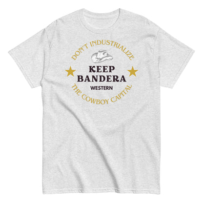 'Keep Bandera Western' Unisex T-Shirt