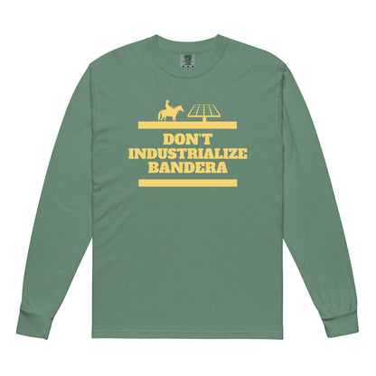 Don't Industrialize Bandera Long-Sleeve Shirt