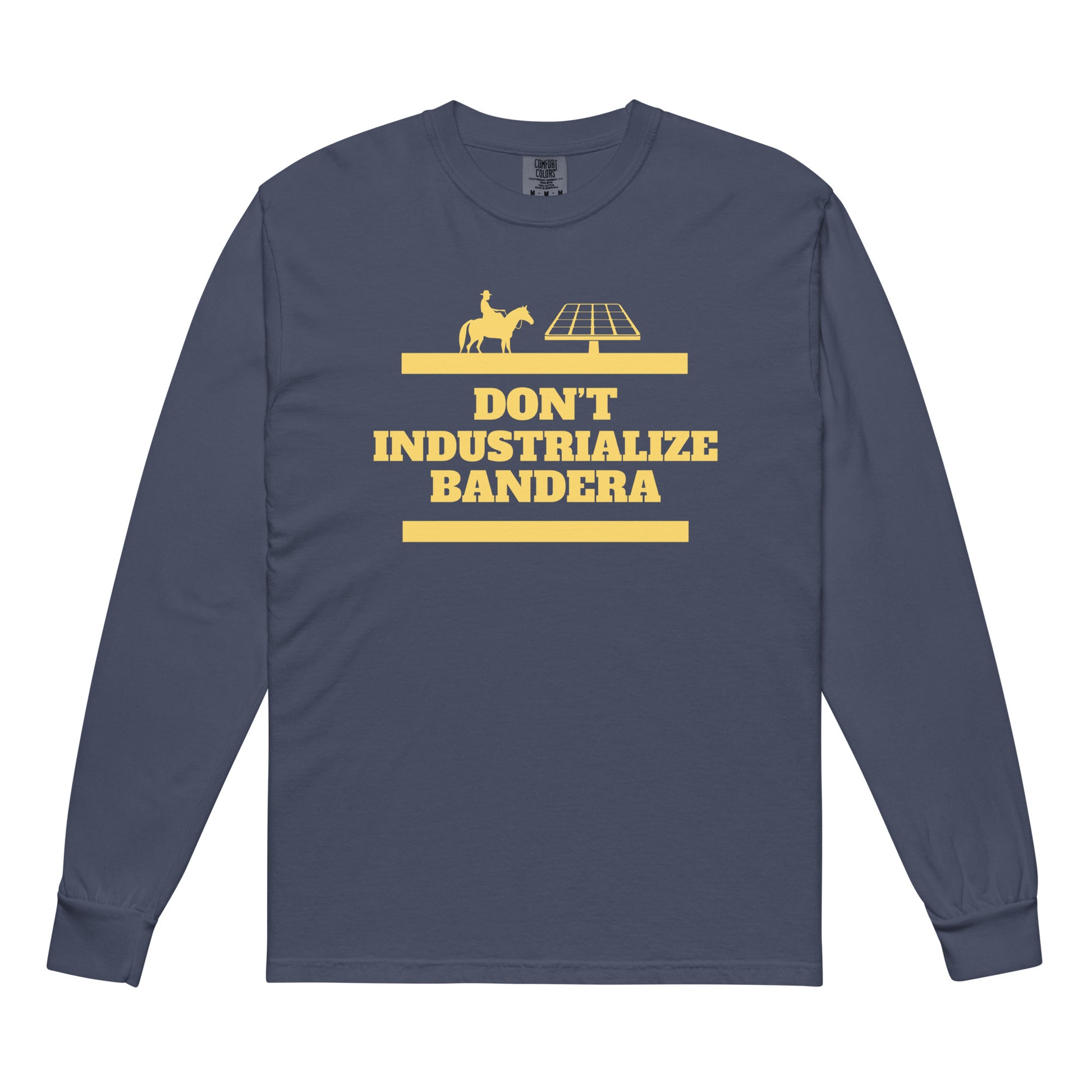 Don't Industrialize Bandera Long-Sleeve Shirt