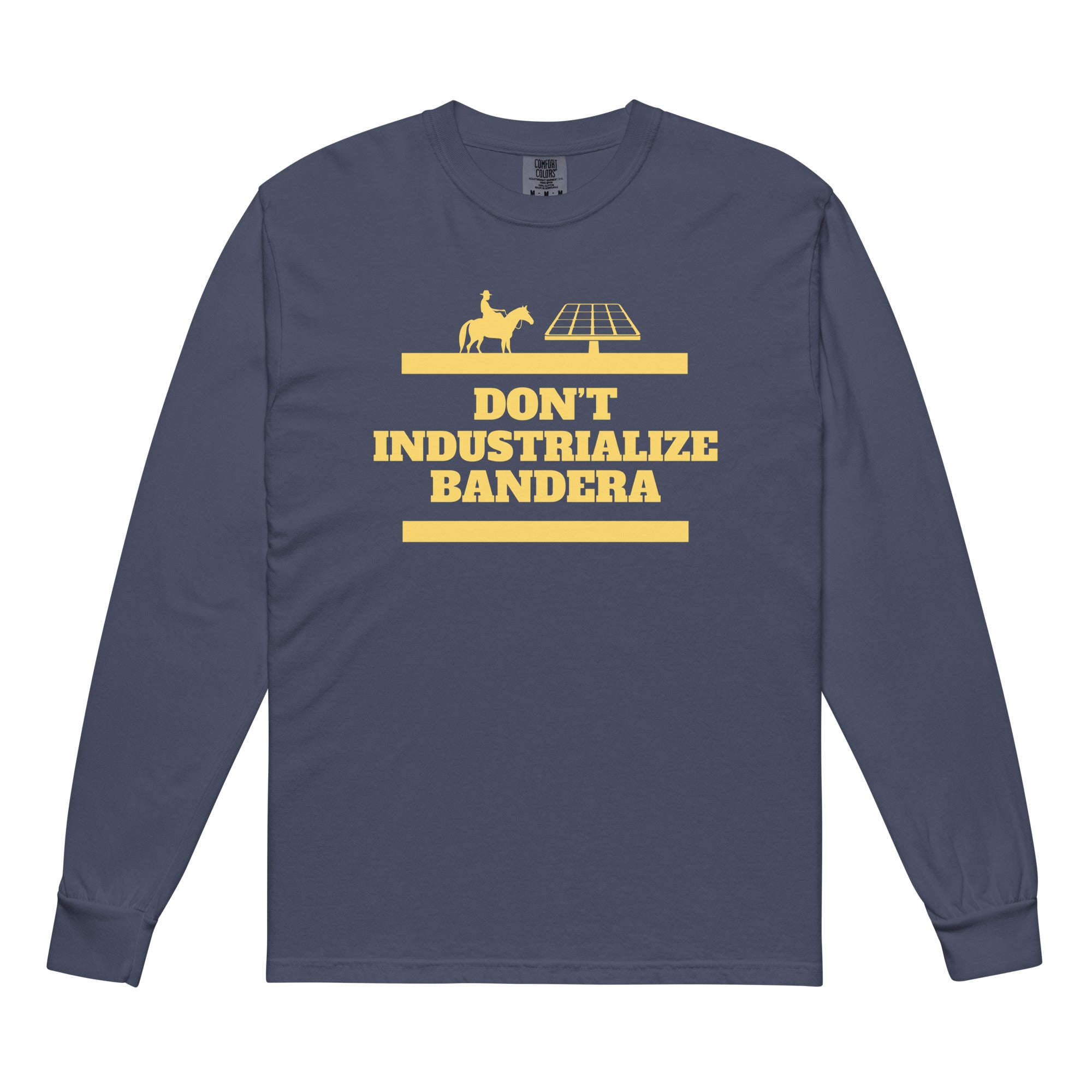 Don't Industrialize Bandera Long-Sleeve Shirt